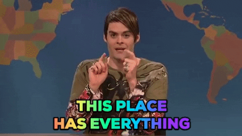 Bill Hader as his character Stefon, saying "This place has everything."